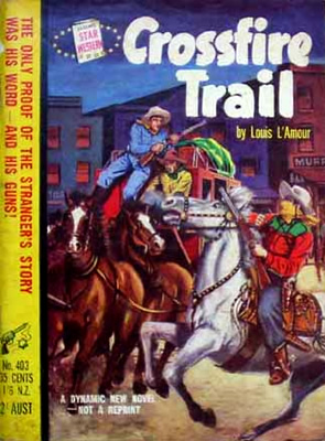 Crossfire Trail: A Novel See more