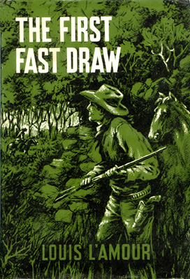 The First Fast Draw by Louis L'Amour: 9780553252248