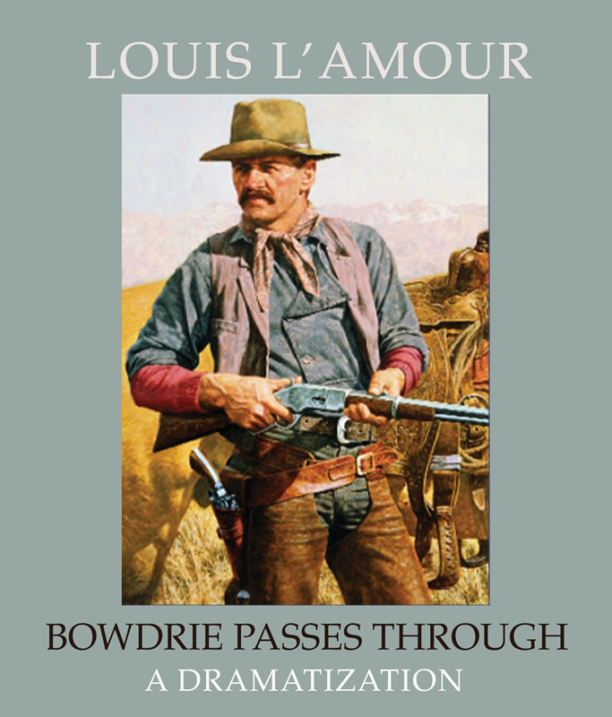 The Bowdrie Stories of Louis L'Amour - Dark Worlds Quarterly