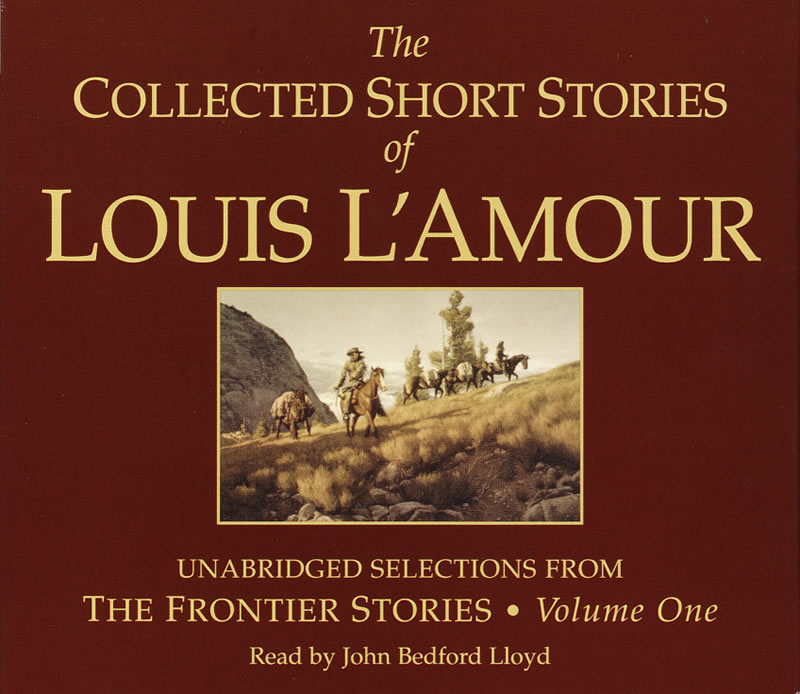 The Collected Short Stories of Louis L'Amour, Volume 4, Part 1