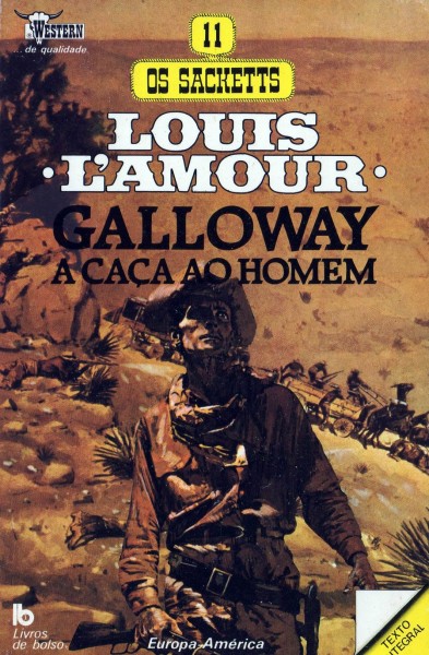 Galloway: The Sacketts by Louis L'Amour