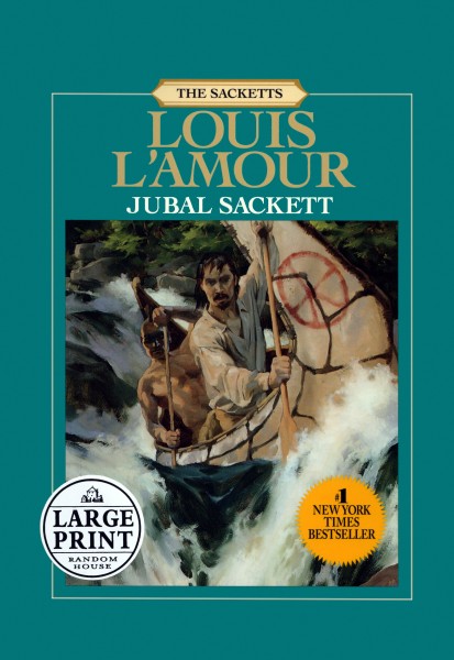 Jubal Sackett: The Sacketts: A Novel (Mass Market)