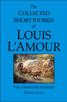 The Collected Short Stories of Louis L'Amour volume 1: Frontier Stories —  WHISTLESTOP BOOKSHOP