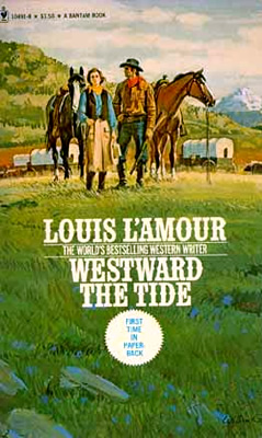 Westward The Tide - Louis L'Amour  Louis l amour, Western books, Classic  books