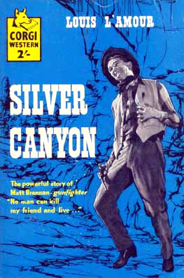 SILVER CANYON - AMERICA'S FASTEST-SELLING WESTERN WRITER. by D'AMOUR LOUIS:  bon Couverture souple (1972)