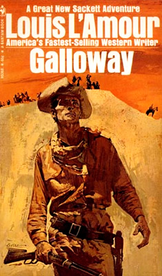 Galloway - A novel by Louis L'Amour