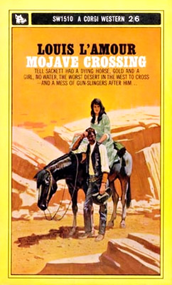 Mojave Crossing (Sacketts, No. 9): 9780553276800: L'Amour, Louis