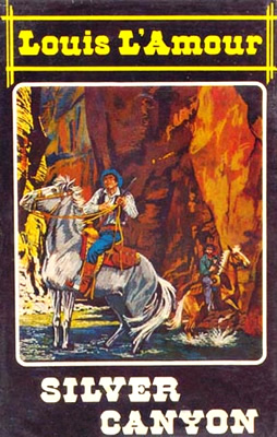 Louis L'Amour Westerns #15 - Silver Canyon (1956), Corgi UK…
