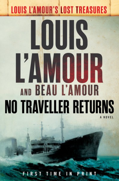 Passin' Through (Louis L'Amour's Lost Treasures): A Novel See more