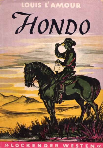 Hondo by Louis L'Amour